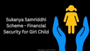 Read more about the article Incredible Benefits of Sukanya Samriddhi Scheme for Girls’ Futures